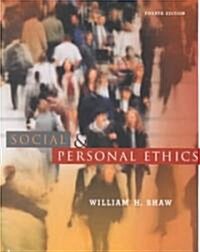 Social and Personal Ethics With Infotrac (Paperback, 4th)