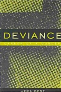 Deviance: Career of a Concept (Paperback)