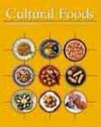 Cultural Foods: Traditions and Trends (Paperback)