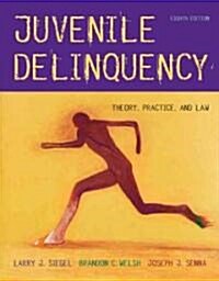 Juvenile Delinquency With Infotrac (Hardcover, 8th)