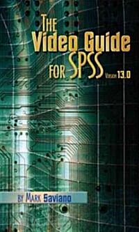 The SPSS Video Guide: For SPSS Version 13.0 (Other)