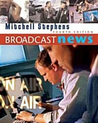 Broadcast News With Infotrac (Paperback, 4th)