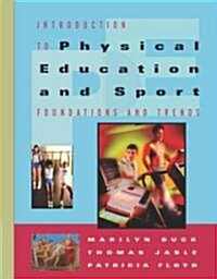 Introduction to Physical Education and Sport (Hardcover, PCK)