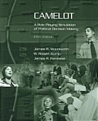 Camelot: A Role-Playing Simulation for Political Decision Making (Paperback, 5, Revised)