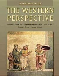 The Western Perspective: Prehistory to the Enlightenment, Volume 1: To 1715 (with Infotrac) [With Infotrac] (Paperback, 2)