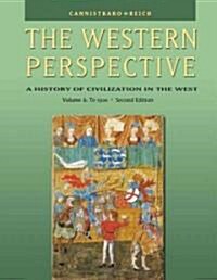 The Western Perspective: Prehistory to the Renaissance, Volume A: To 1500 (with Infotrac) [With Infotrac] (Paperback, 2)