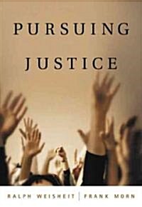 Pursuing Justice (Paperback)