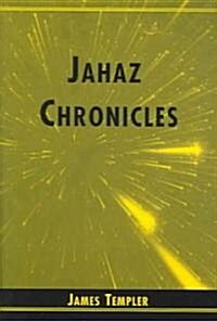 Jahaz Chronicles (Paperback, 1st)