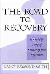 The Road To Recovery (Paperback)
