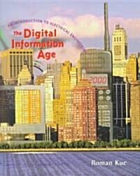 [중고] The Digital Information Age: An Introduction to Electrical Engineering (Paperback)