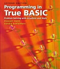 Programming in True Basic (Paperback, Diskette, 2nd)