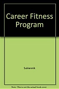 Career Fitness Program (Paperback)