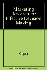 Marketing Research for Effective Decision Making (Paperback)