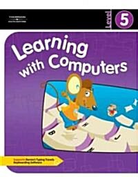 Learning with Computers Level 5 (Paperback)