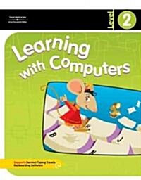 Learning with Computers Level 2 (Paperback)