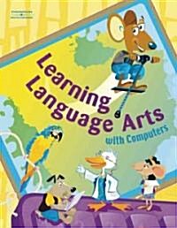 Learning Language Arts with Computers (Hardcover)