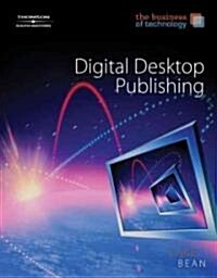 Digital Desktop Publishing (Paperback, CD-ROM)