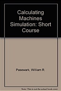 Calculating Machines Simulation (Paperback)