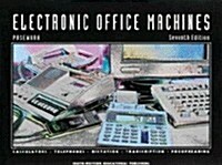 Electronic Office Machines (Paperback, 7th)