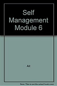 Self Management Module 6 (Hardcover)