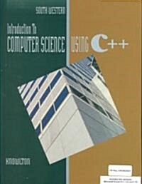 Introduction to Computer Science Using C++ (Hardcover, CD-ROM)