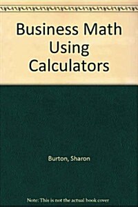 Business Math Using Calculators (Paperback)