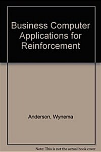 Business Computer Applications for Reinforcement (Hardcover)