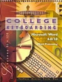 College Keyboarding Microsoft Word 6.0/7.0 Word Processing: Lessons 61-120 (Spiral, 14)