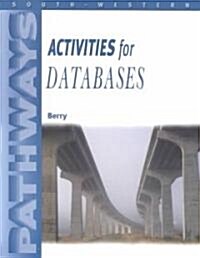 Pathways- Activities for Databases (Paperback)