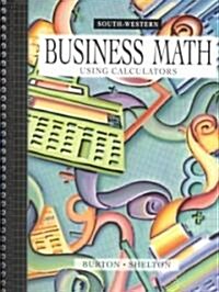 Business Math Using Calculators (Spiral, 3, Revised)