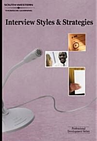 Interview Styles and Strategies: Professional Development Series (Paperback)