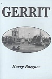 Gerrit (Paperback, 1st)