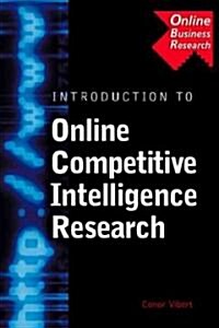 An Introduction to Online Competitive Intelligence Research (Hardcover)