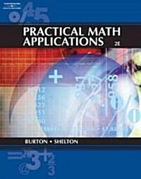 Practical Math Applications (Paperback, 2nd, Spiral)