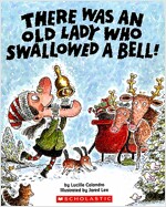 There Was an Old Lady Who Swallowed a Bell! (Paperback)