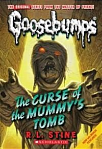 Curse of the Mummys Tomb (Classic Goosebumps #6): Volume 6 (Paperback)