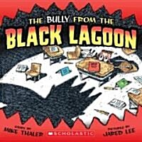 [중고] The Bully from the Black Lagoon (Paperback)