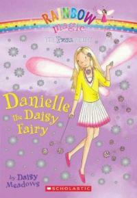 Petal Fairies #6: Danielle the Daisy Fairy: A Rainbow Magic Book (Mass Market Paperback)