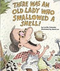 There Was an Old Lady Who Swallowed a Shell! - Audio Library Edition (Audio CD)