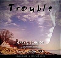 Trouble - Audio Library Edition (Audio CD)
