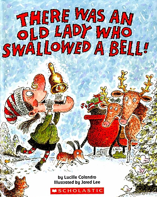 There Was an Old Lady Who Swallowed a Bell! [With CD] (Paperback)