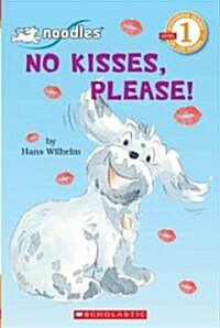 [중고] No Kisses, Please! (Paperback)