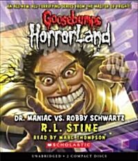 [중고] Dr. Maniac vs. Robby Schwartz (Goosebumps Horrorland #5) (Audio CD)
