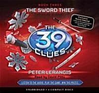 The Sword Thief (the 39 Clues, Book 3): Volume 3 (Audio CD, Library)