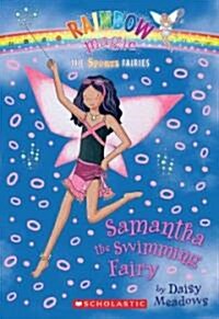 [중고] Sports Fairies #5: Samantha the Swimming Fairy: A Rainbow Magic Book (Paperback)