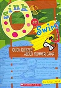 Sink or Swim?: Quick Quizzes about Camp (Mass Market Paperback)