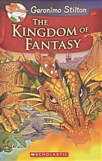 [중고] Geronimo Stilton and the Kingdom of Fantasy #1: The Kingdom of Fantasy (Hardcover)