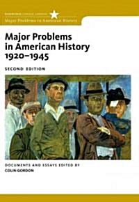 Major Problems in American History, 1920-1945: Documents and Essays (Paperback, 2, Revised)