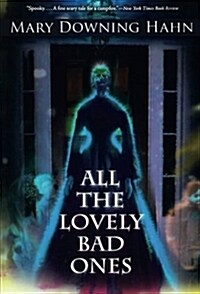 [중고] All the Lovely Bad Ones: A Ghost Story (Paperback)