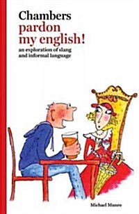 [중고] Chambers Pardon My English! (Paperback)